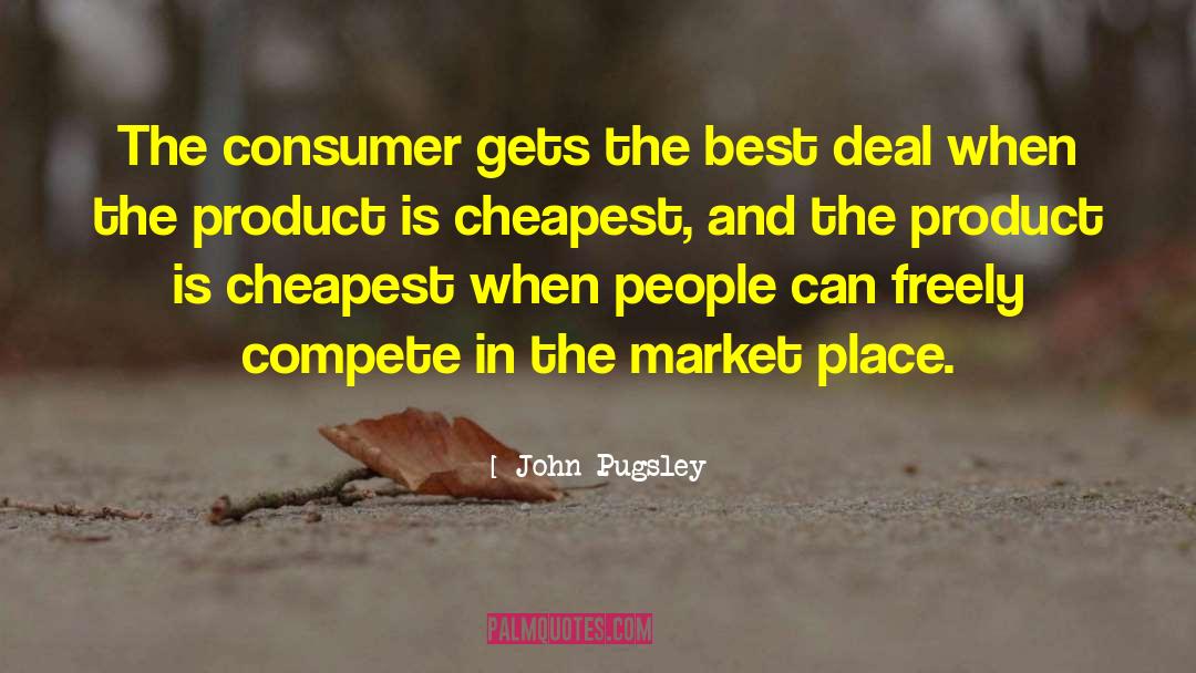 Market Place quotes by John Pugsley