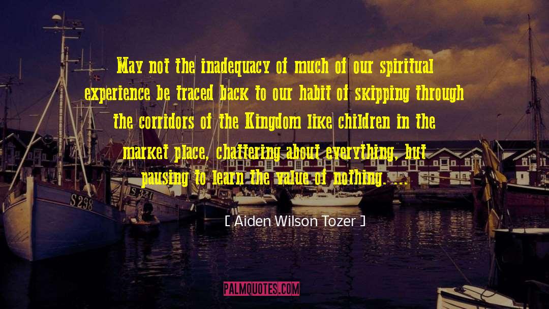 Market Place quotes by Aiden Wilson Tozer