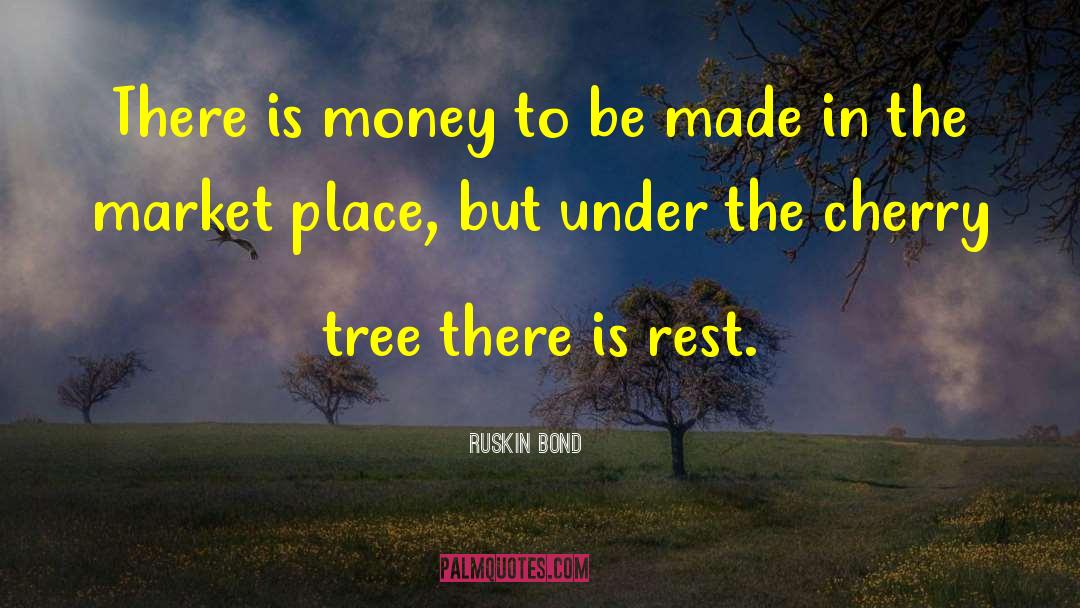 Market Place quotes by Ruskin Bond