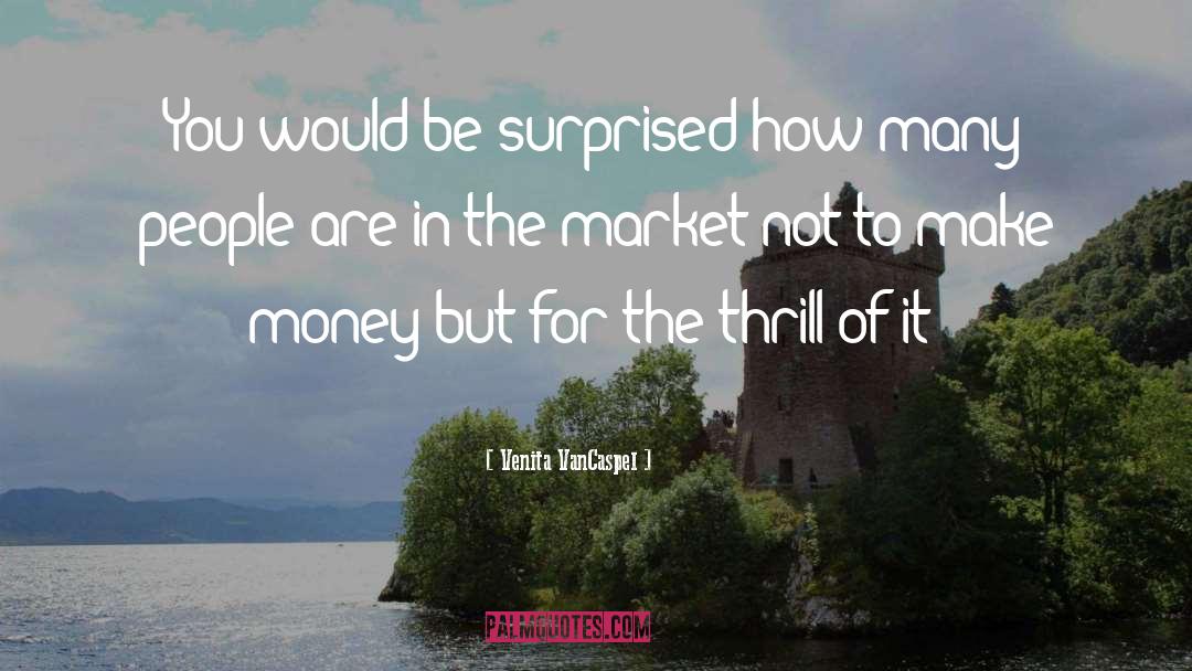Market quotes by Venita VanCaspel