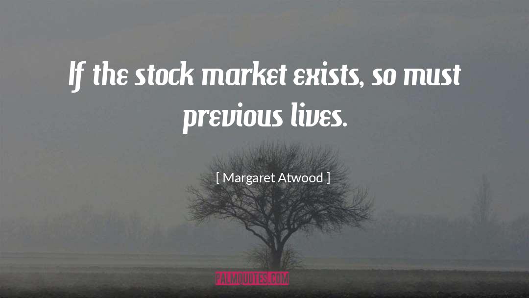 Market quotes by Margaret Atwood