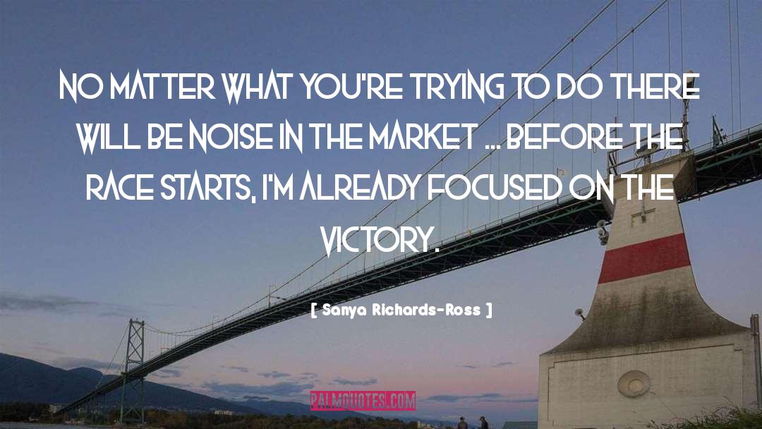Market quotes by Sanya Richards-Ross