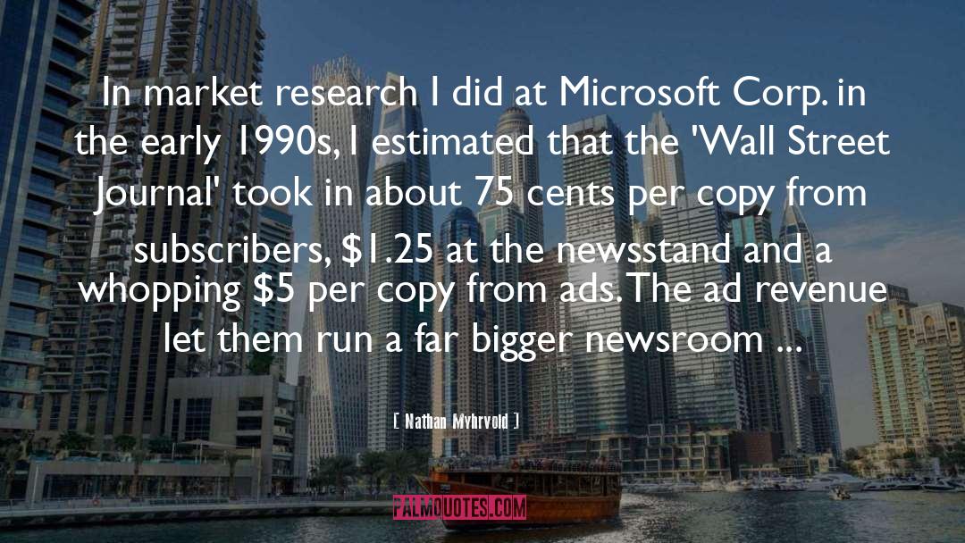 Market Research quotes by Nathan Myhrvold