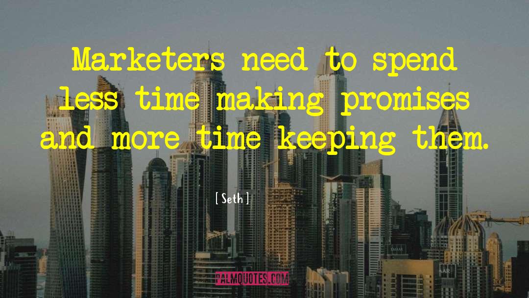 Marketers quotes by Seth