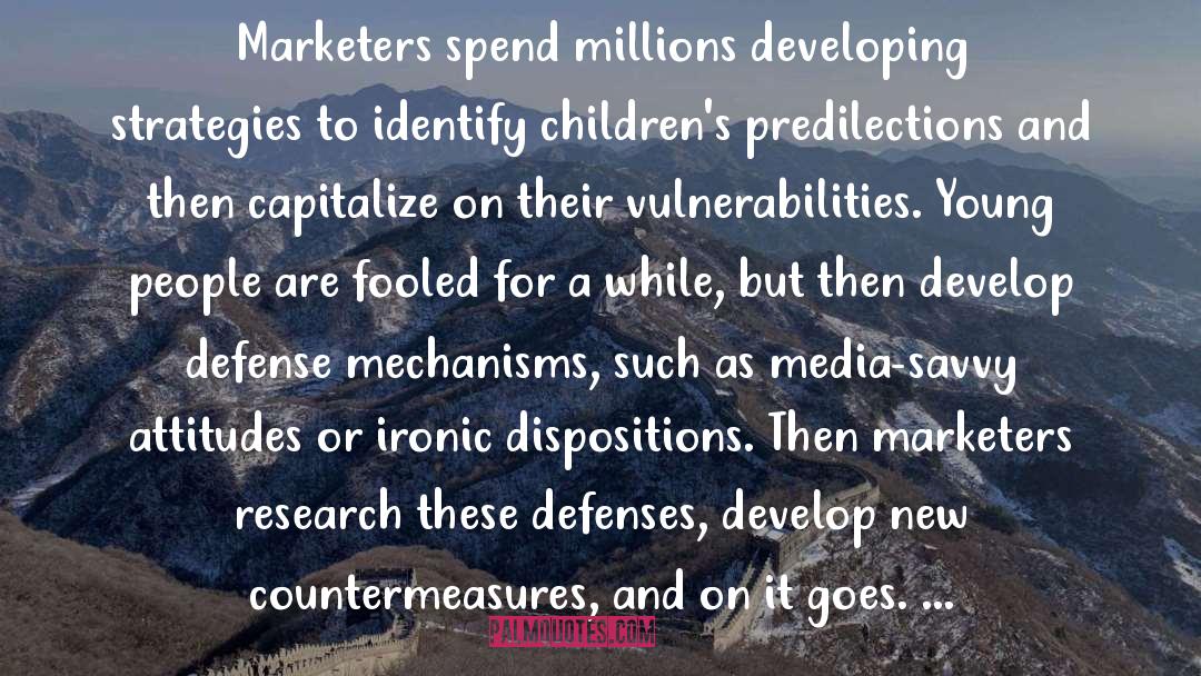 Marketers quotes by Douglas Rushkoff
