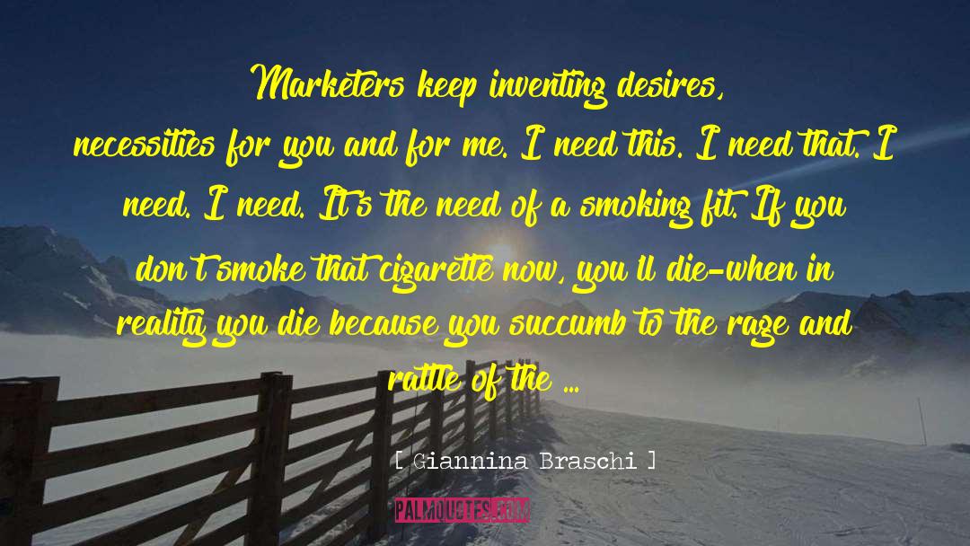 Marketers quotes by Giannina Braschi