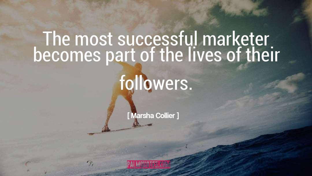 Marketers quotes by Marsha Collier