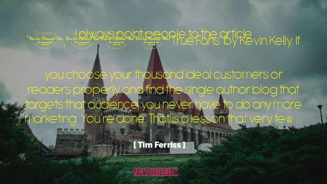 Marketers quotes by Tim Ferriss