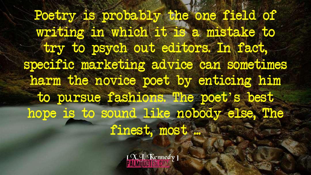 Marketing Advice quotes by X.J. Kennedy