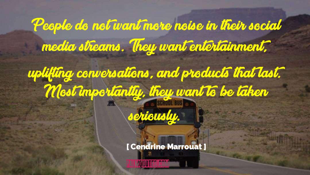 Marketing Campaigns quotes by Cendrine Marrouat