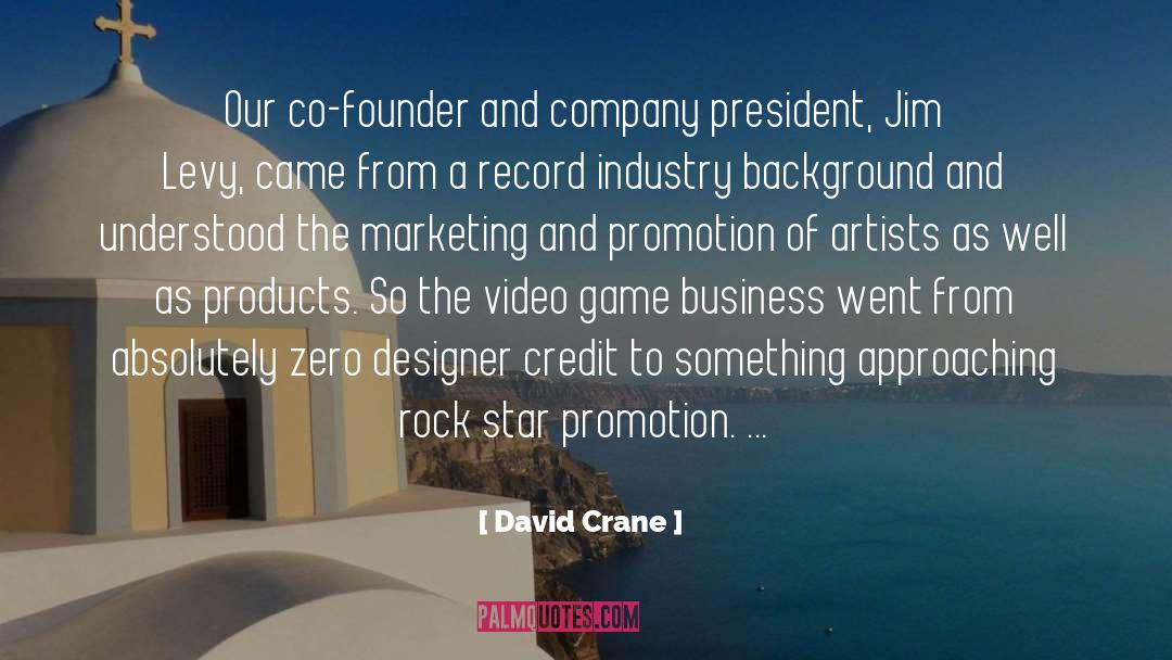 Marketing Expert quotes by David Crane