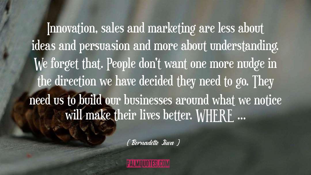 Marketing quotes by Bernadette Jiwa