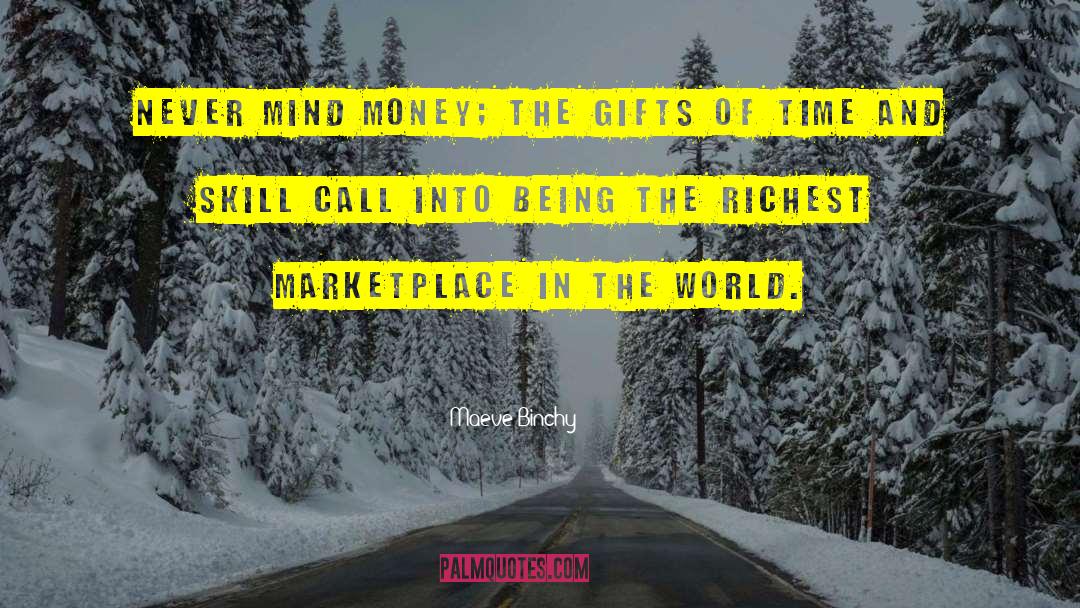 Marketplace quotes by Maeve Binchy