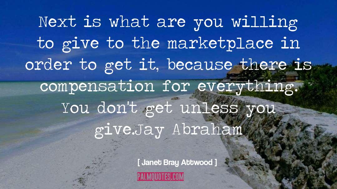 Marketplace quotes by Janet Bray Attwood