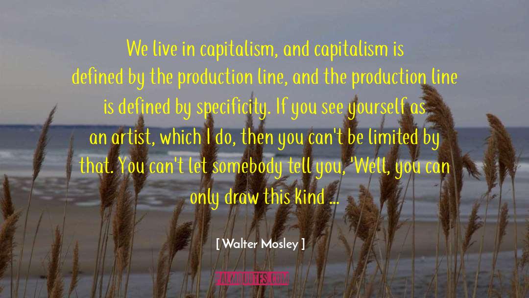 Markiss Mosley quotes by Walter Mosley