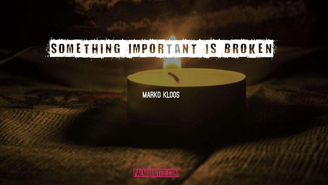 Marko quotes by Marko Kloos