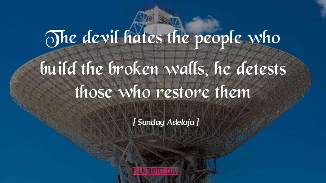Markovich Builders quotes by Sunday Adelaja