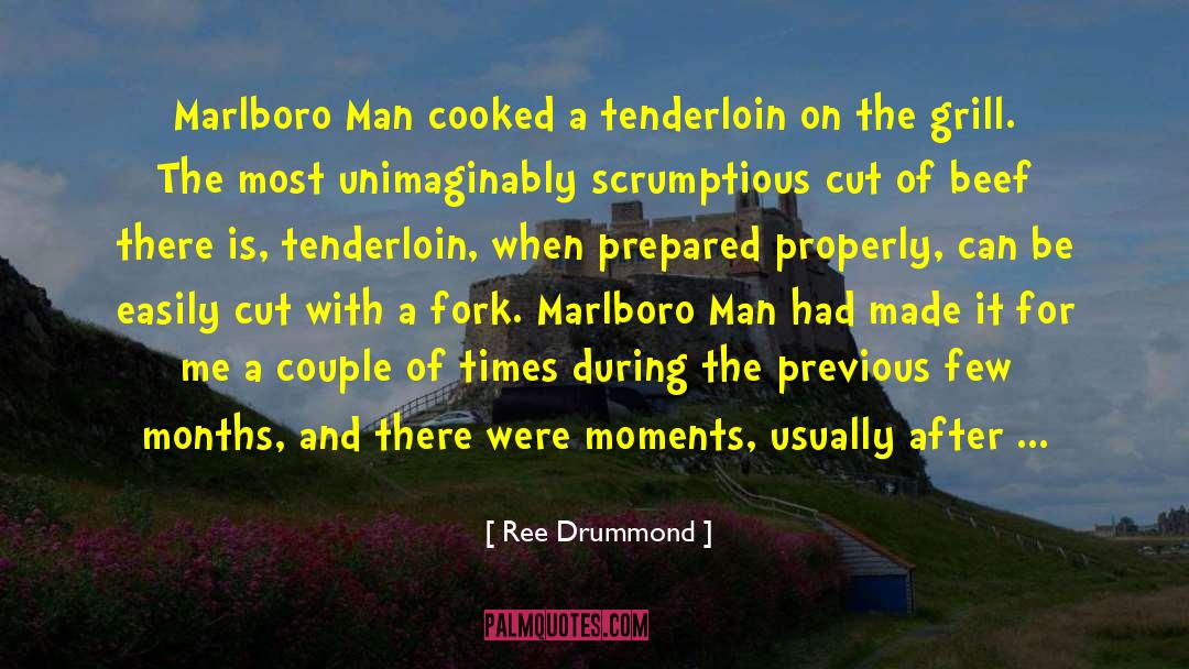 Marlboro quotes by Ree Drummond