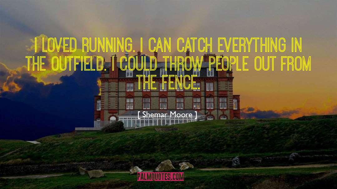 Marleau Fence quotes by Shemar Moore