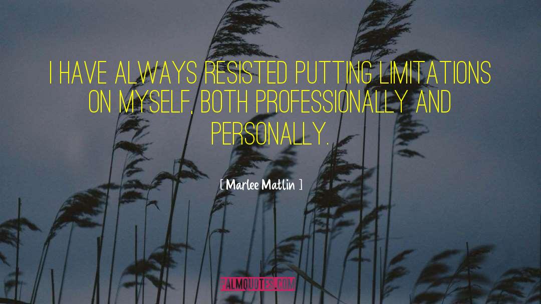 Marlee quotes by Marlee Matlin