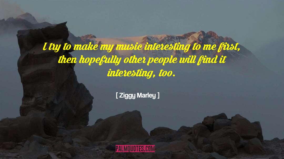Marley quotes by Ziggy Marley