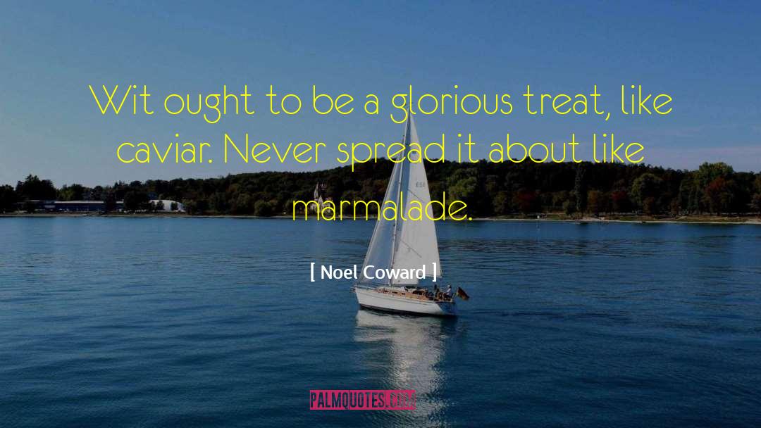 Marmalade quotes by Noel Coward