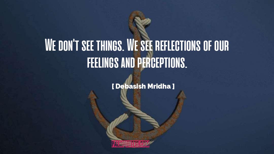 Marmalade Reflections quotes by Debasish Mridha