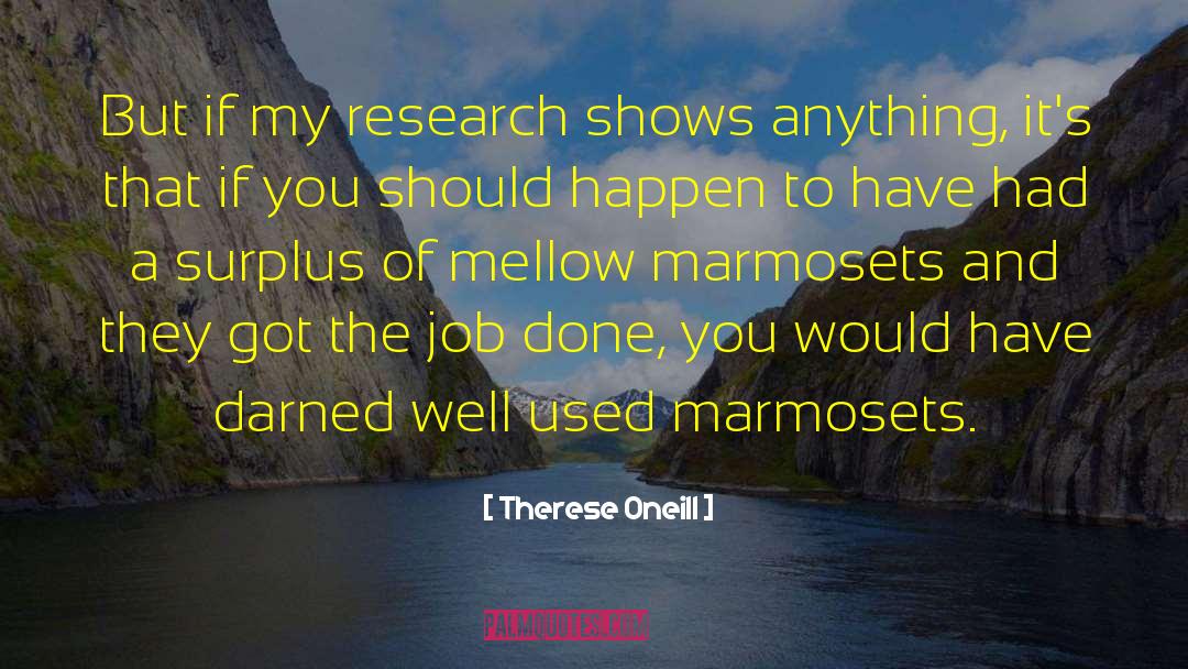 Marmosets quotes by Therese Oneill