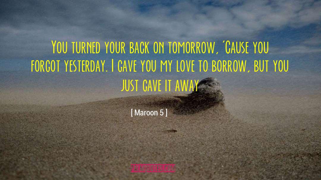 Maroon quotes by Maroon 5