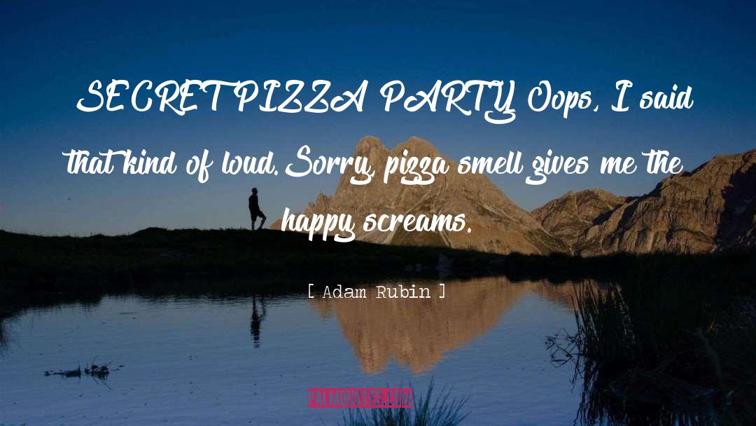 Marozzis Pizza quotes by Adam Rubin