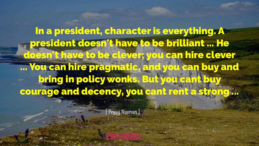 Marquee Hire quotes by Peggy Noonan