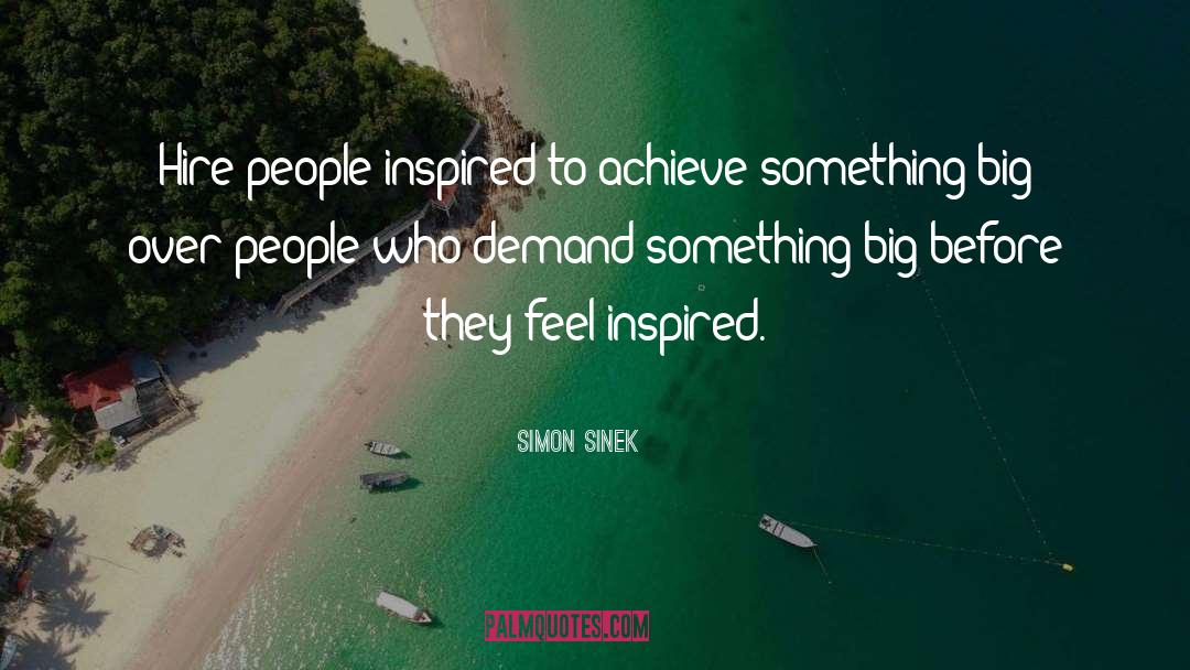 Marquee Hire quotes by Simon Sinek