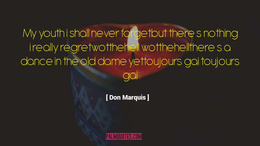 Marquis quotes by Don Marquis
