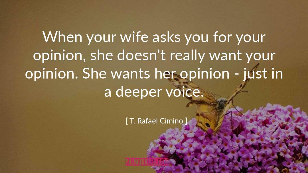 Marriage Advice quotes by T. Rafael Cimino