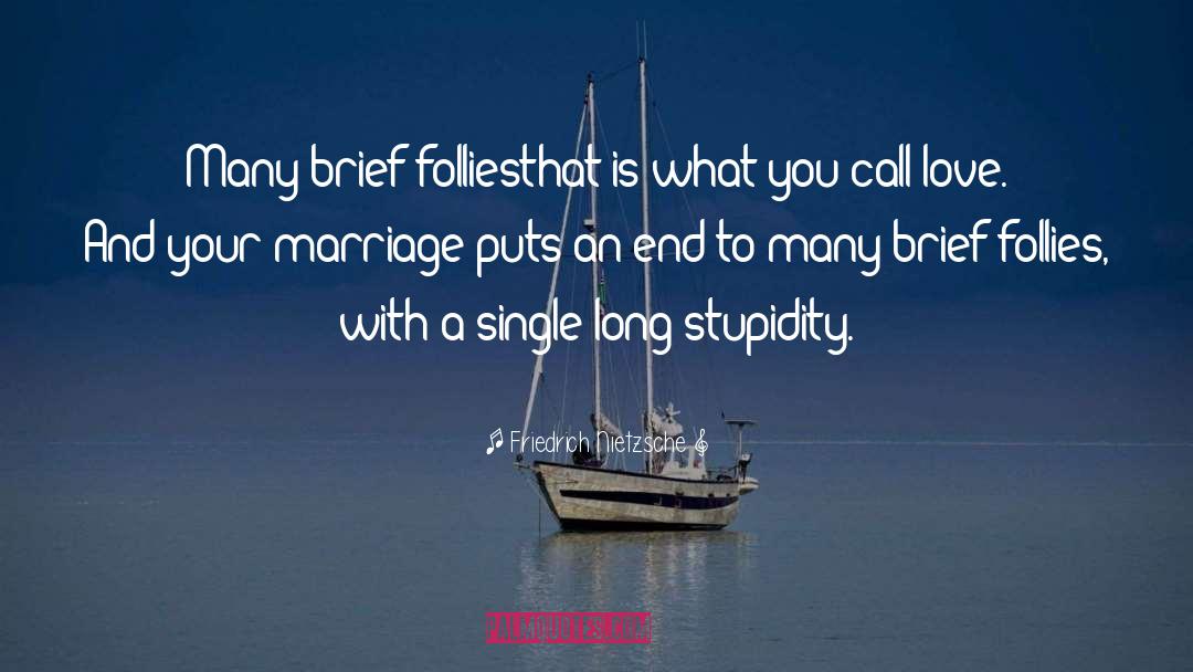 Marriage And Divorce quotes by Friedrich Nietzsche