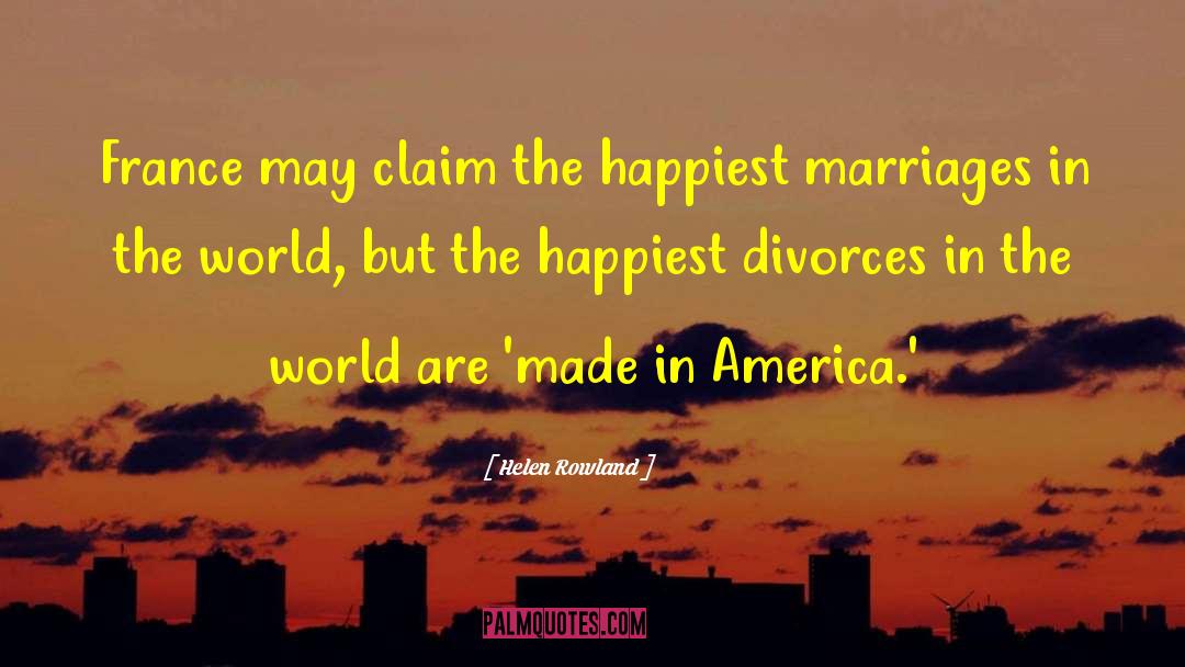 Marriage And Divorce quotes by Helen Rowland