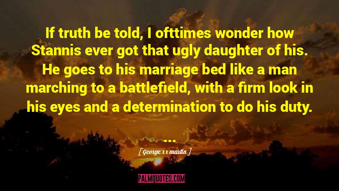 Marriage Bed quotes by George R R Martin