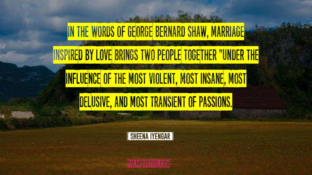 Marriage By Death quotes by Sheena Iyengar