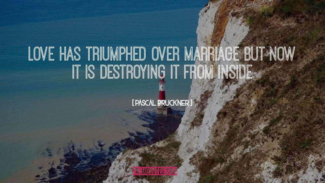 Marriage Counselling quotes by Pascal Bruckner