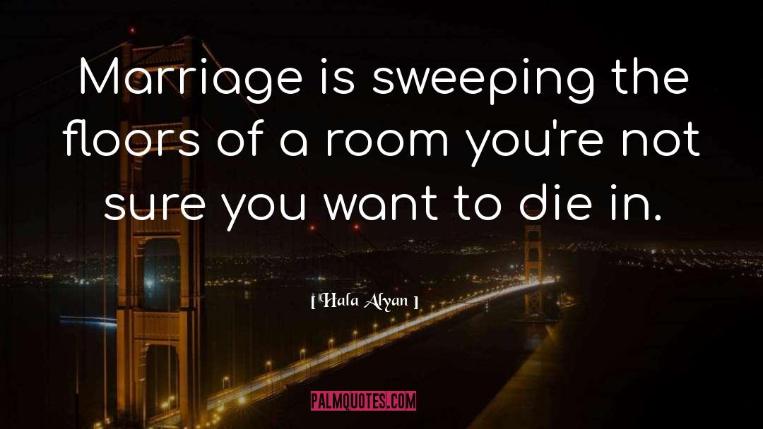 Marriage Critical quotes by Hala Alyan