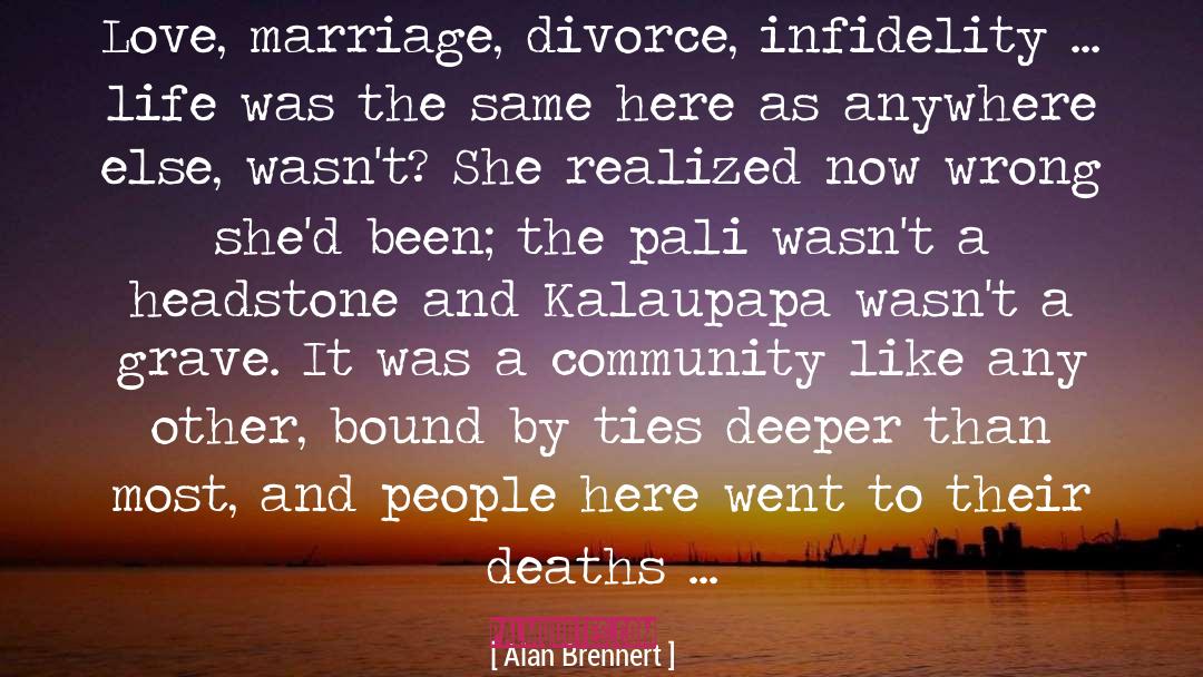 Marriage Divorce quotes by Alan Brennert
