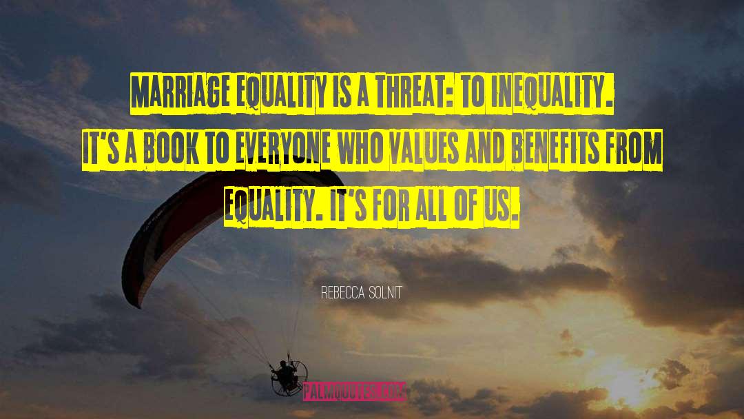Marriage Equality quotes by Rebecca Solnit