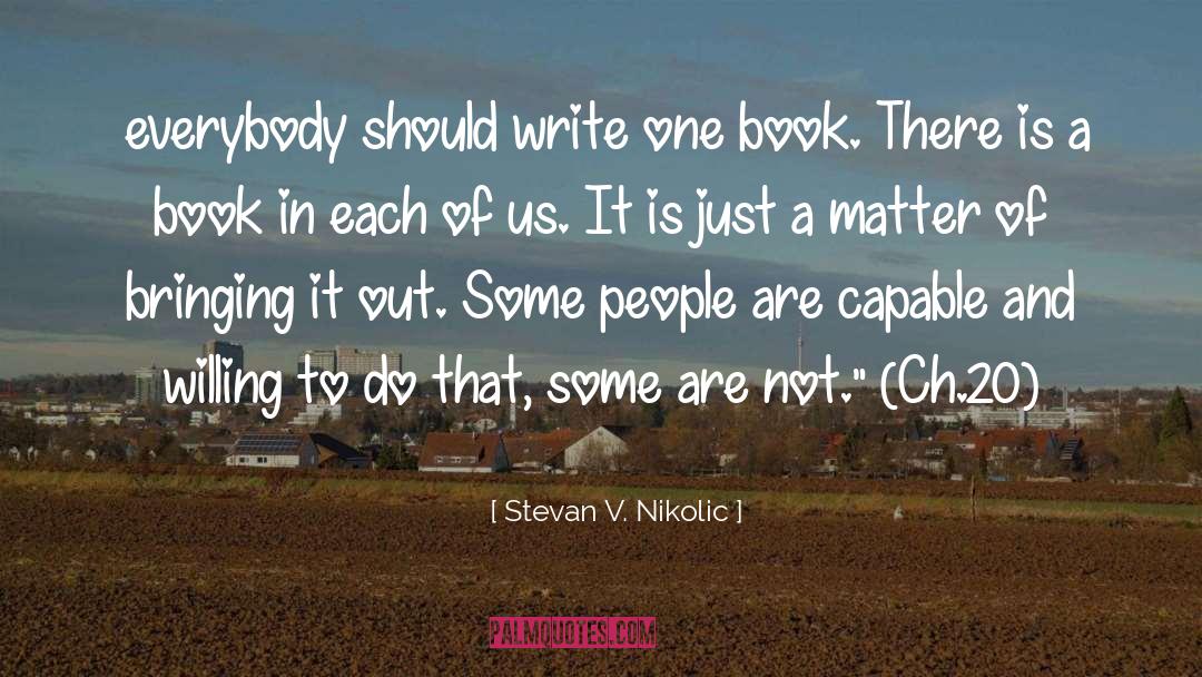 Marriage In Fiction quotes by Stevan V. Nikolic