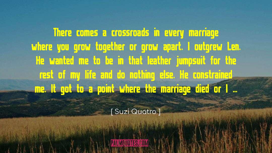 Marriage In Fiction quotes by Suzi Quatro