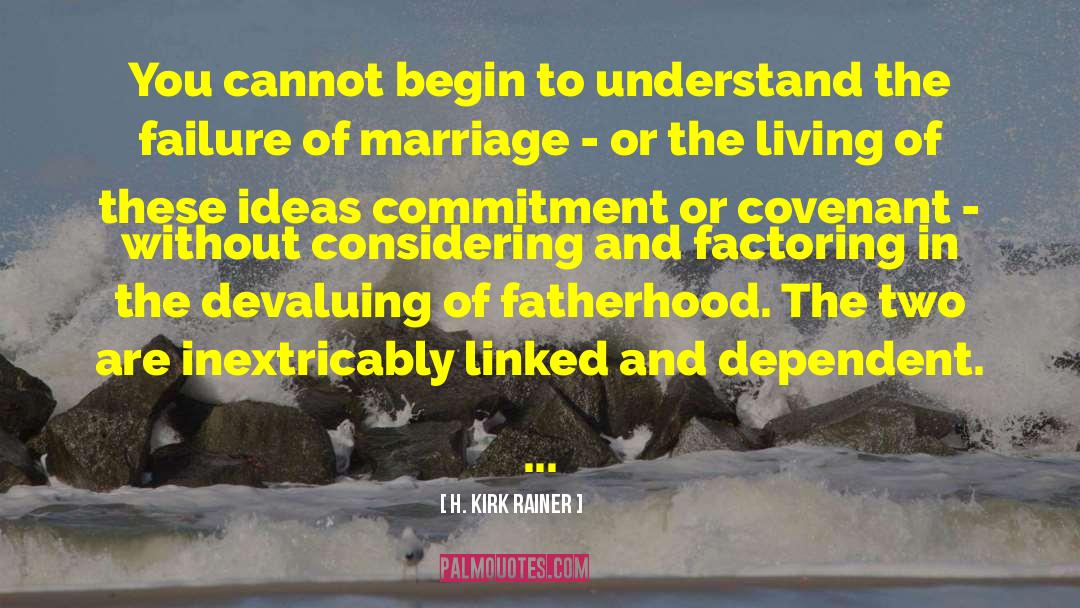 Marriage In Fiction quotes by H. Kirk Rainer