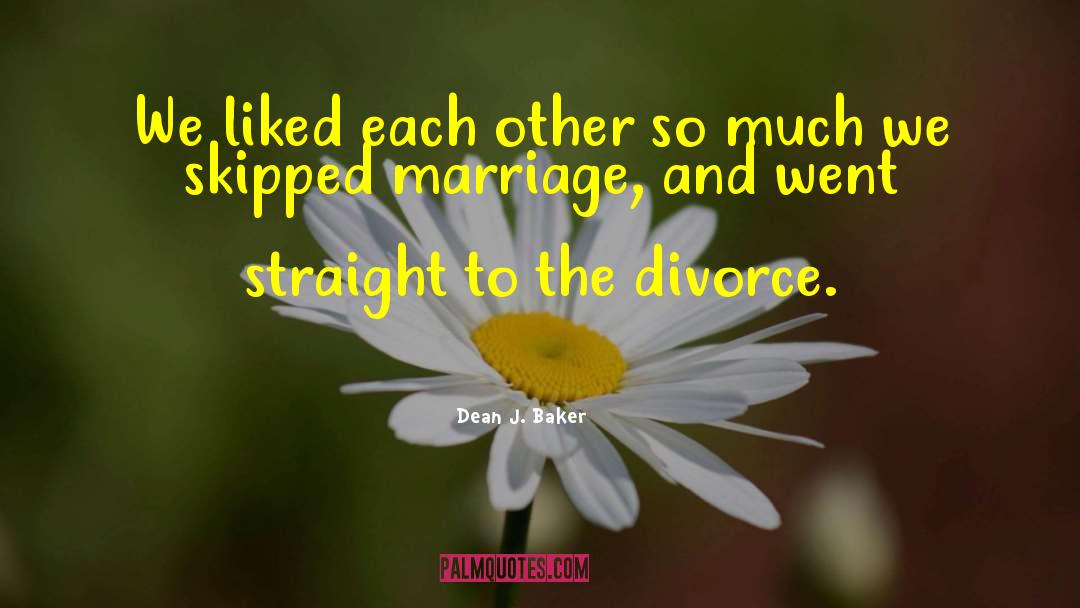 Marriage Inspirational quotes by Dean J. Baker