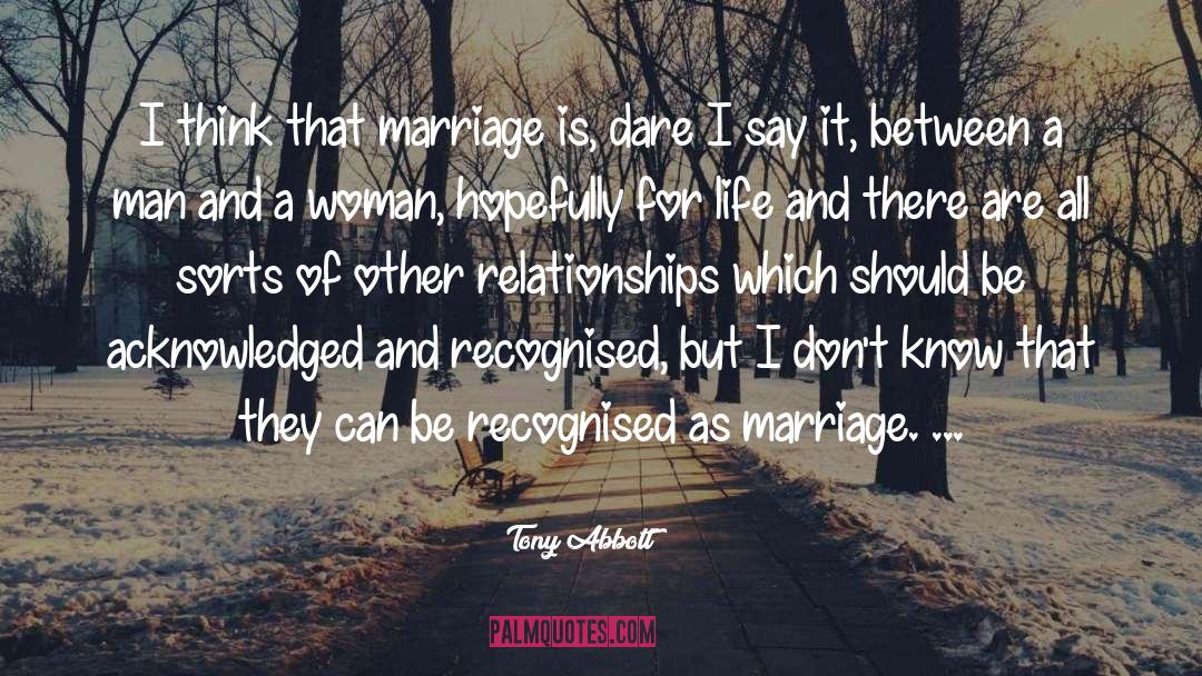 Marriage Life quotes by Tony Abbott