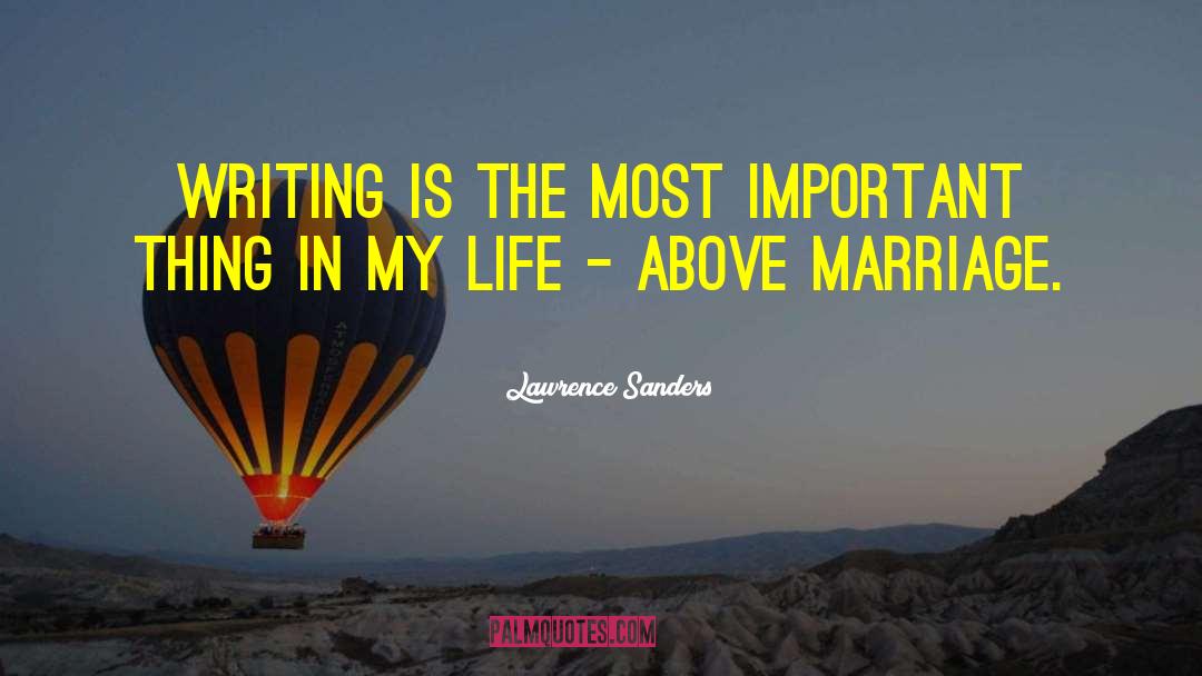 Marriage Life quotes by Lawrence Sanders