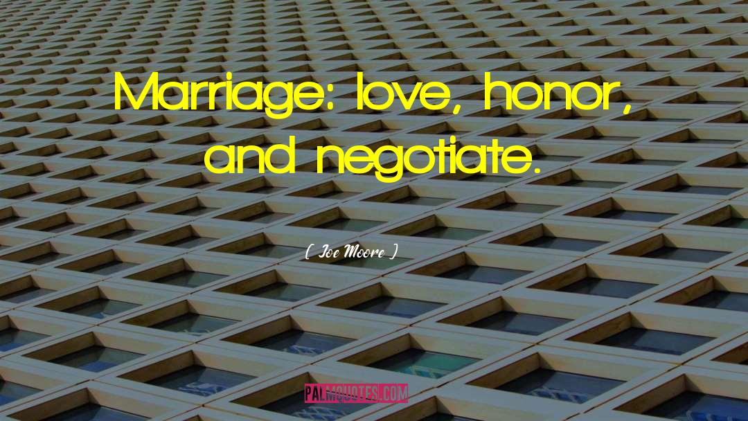 Marriage Love quotes by Joe Moore