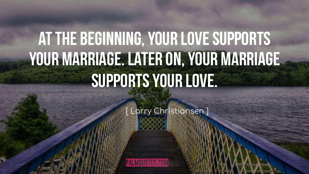 Marriage Love quotes by Larry Christiansen